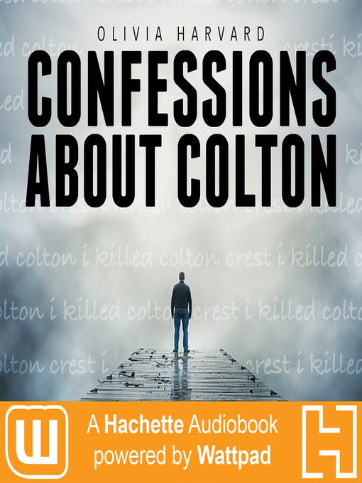 Title details for Confessions About Colton by Olivia Harvard - Available